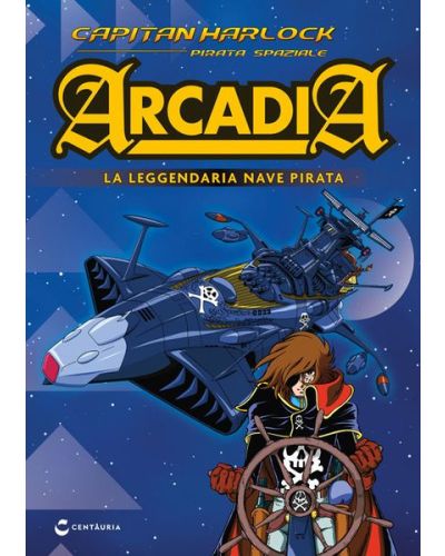 Costruisci Arcadia - La leggendaria nave pirata di Capitan Harlock