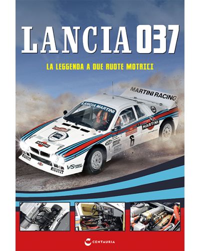 Costruisci la mitica Lancia 037 in scala 1:8