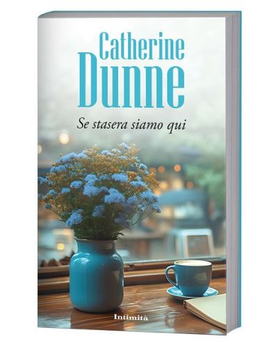 Intimità - I Bestseller di Catherine Dunne