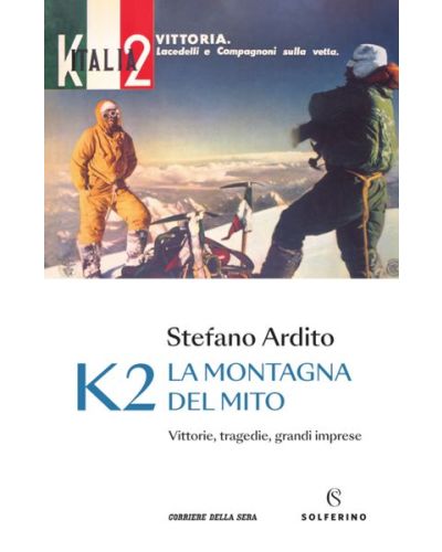 K2 - La montagna degli italiani (1954 - 2024)