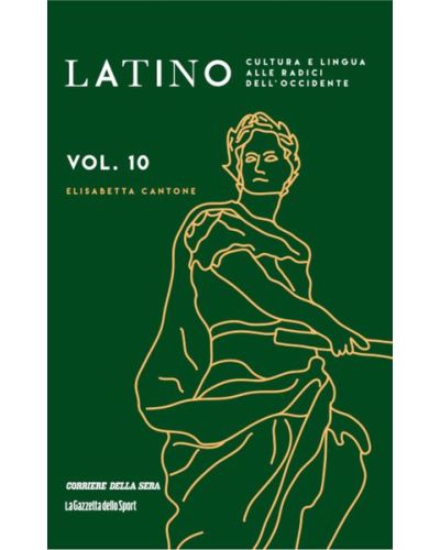 Latino - Cultura e lingua alle radici dell'Occidente (ed. 2024)