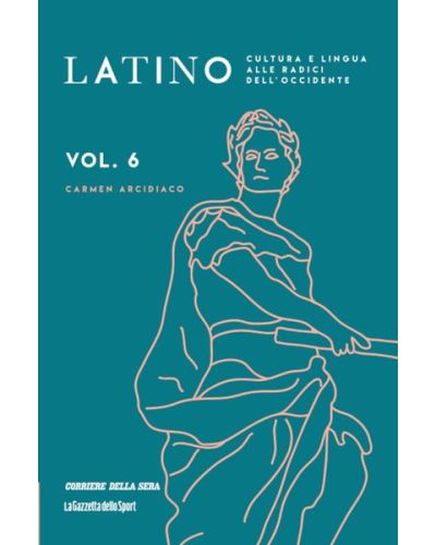 Latino - Cultura e lingua alle radici dell'Occidente (ed. 2024)