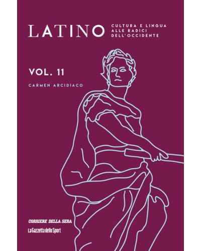 Latino - Cultura e lingua alle radici dell'Occidente (ed. 2024)