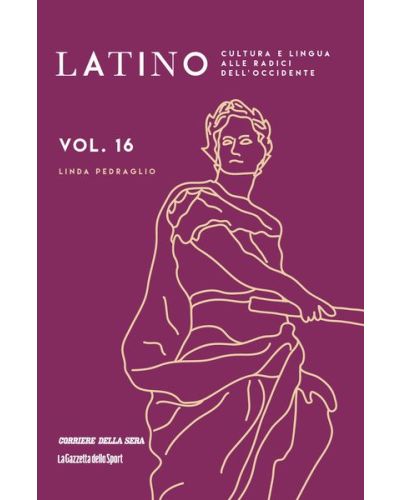 Latino - Cultura e lingua alle radici dell'Occidente (ed. 2024)