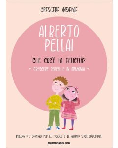 Il lato più bello di Alberto Pellai - Brossura - FUORI COLLANA