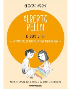 Il lato più bello di Alberto Pellai - Brossura - FUORI COLLANA