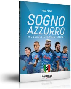 Gli speciali sul Napoli Campione d'Italia 2022 / 2023 in edicola (La  Gazzetta dello Sport e Corriere della Sera)