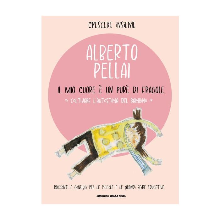 Crescere insieme - Alberto Pellai