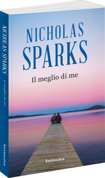 I Grandi Romanzi Di Nicholas Sparks Intimita