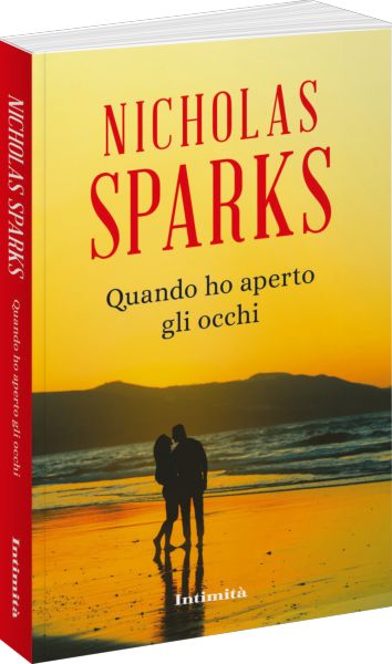 I Grandi Romanzi Di Nicholas Sparks Intimita