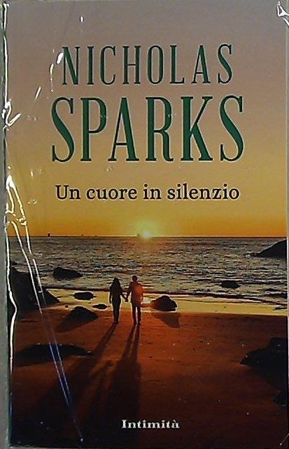 I Grandi Romanzi Di Nicholas Sparks Intimita