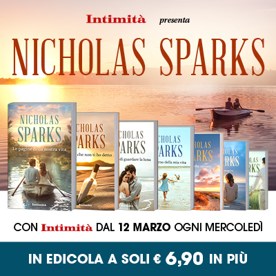 Intimità - I grandi romanzi di Nicholas Sparks